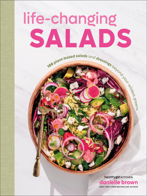 Title details for Life-Changing Salads by Danielle Brown - Wait list